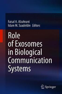 Role of Exosomes in Biological Communication Systems(English, Hardcover, unknown)