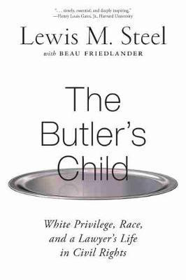 The Butler's Child(English, Paperback, Steel Lewis M.)