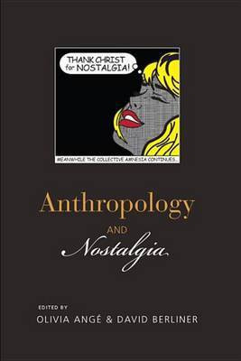 Anthropology and Nostalgia(English, Electronic book text, unknown)