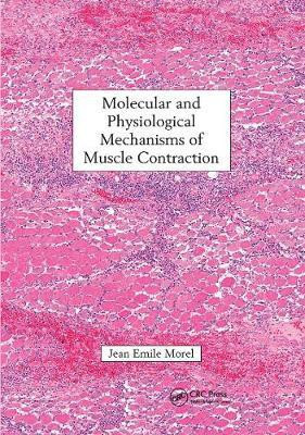 Molecular and Physiological Mechanisms of Muscle Contraction(English, Paperback, Morel Jean Emile)