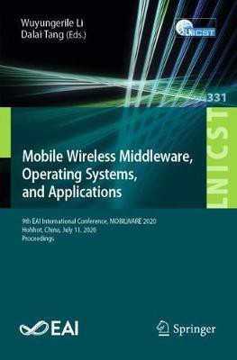 Mobile Wireless Middleware, Operating Systems and Applications(English, Paperback, unknown)