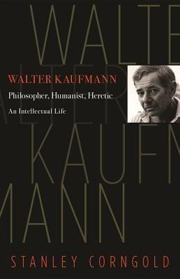 Walter Kaufmann(English, Hardcover, Corngold Stanley)