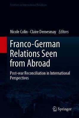 Franco-German Relations Seen from Abroad(English, Hardcover, unknown)