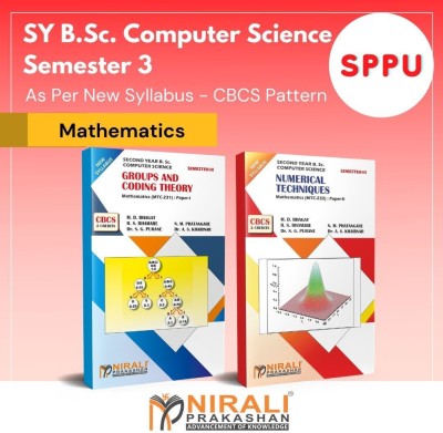 {Set of 2 Books} B.Sc. (Computer Science) - Mathematics - SY Semester 3 - As per SPPU's 2020 CBCS Pattern [GROUPS & CODING THEORY (Paper 1) , NUMERICAL TECHNIQUES (Paper 2)](Paperback, M. D. Bhagat, R. S. Bhamare, N. M. Phatangare, Dr. S. G. Purane, Dr. A. S. Khairnar)