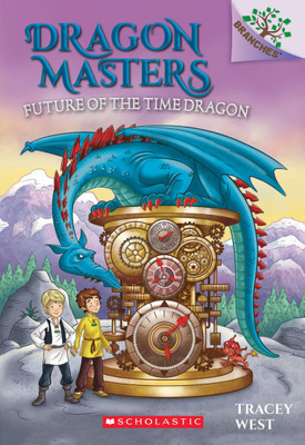 Future of the Time Dragon (A Branches Book)(English, Paperback, West Tracey)