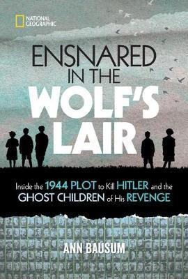 Ensnared in the Wolf's Lair(English, Hardcover, Bausum Ann)
