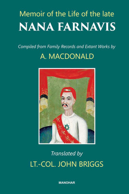 Memoir of the Life of the Late Nana Farnavis(English, Hardcover, Briggs John)