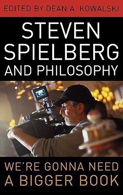 Steven Spielberg and Philosophy(English, Hardcover, unknown)