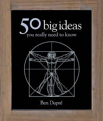 50 Big Ideas You Really Need to Know(English, Hardcover, Dupre Ben)