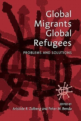 Global Migrants, Global Refugees(English, Paperback, unknown)
