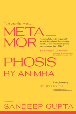 The Year That Was - Metamorphosis by an MBA  - A Memoir(English, Paperback, Gupta Sandeep)