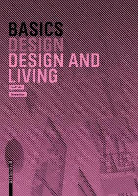 Basics Design and Living(English, Paperback, Krebs Jan)