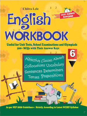 English Workbook Class 6  - Useful for Unit Tests, School Examinations and Olympiads(English, Paperback, Lele Chitra)