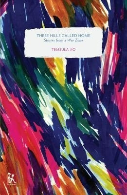 These Hills Called Home - Stories from a War Zone(English, Paperback, Ao Temsula)