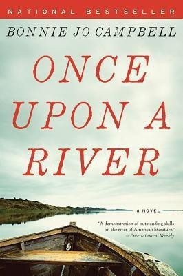Once Upon a River(English, Paperback, Campbell Bonnie Jo)
