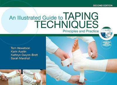 An Illustrated Guide to Taping Techniques  - Principles and Practice(English, Paperback, Hewetson Thomas John)