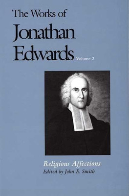 The Works of Jonathan Edwards, Vol. 2(English, Paperback, Edwards Jonathan)