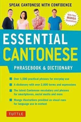 Essential Cantonese Phrasebook and Dictionary: Cantonese Chinese Phrasebook and Dictionary with Manga illustrations(English, Paperback, Tang Martha)