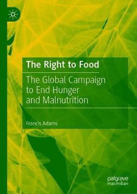 The Right to Food(English, Hardcover, Adams Francis)
