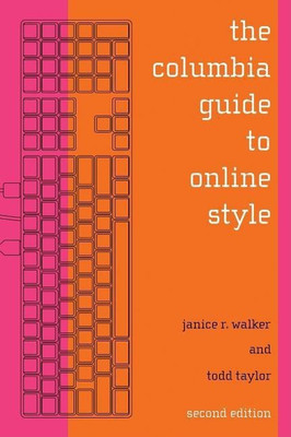 The Columbia Guide to Online Style(English, Paperback, Walker Janice)