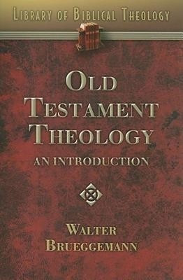 Old Testament Theology(English, Paperback, Brueggemann Walter)