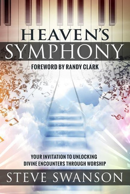 Heaven's Symphony(English, Paperback, Swanson Steve)