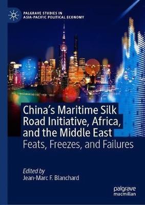 China's Maritime Silk Road Initiative, Africa, and the Middle East(English, Hardcover, unknown)