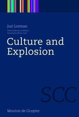 Culture and Explosion(English, Hardcover, Lotman Juri)