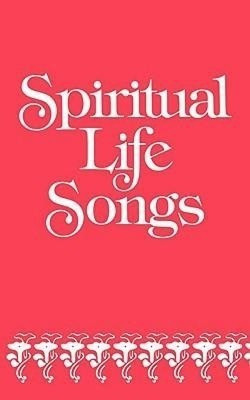 Spiritual Life Songs(English, Paperback, unknown)