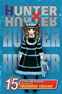 Hunter x Hunter, Vol. 15: Volume 15(English, Paperback, Togashi Yoshihiro)