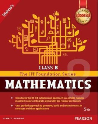 Pearson IIT Foundation Mathematics Class 8(Paperback, TRISHNA)