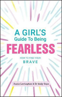 A Girl's Guide to Being Fearless(English, Paperback, Lavington Suzie)