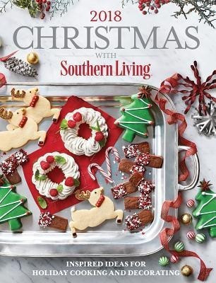 Christmas with Southern Living 2018(English, Hardcover, The Editors of Southern Living)