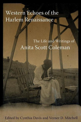 Western Echoes of the Harlem Renaissance(English, Paperback, Coleman Anita Scott)