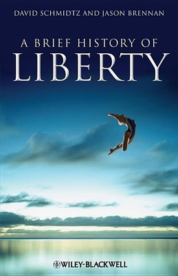 A Brief History of Liberty(English, Paperback, Schmidtz David)