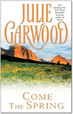 Come the Spring(English, Paperback, Garwood Julie)