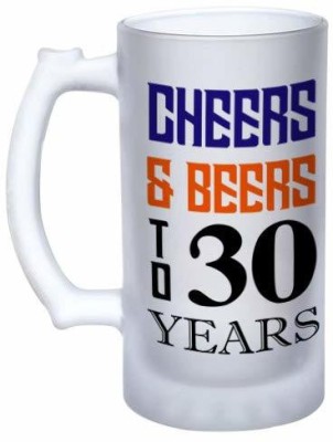 FirseBUY Cheers and Beers to 30 Years Funny Printed Glass Beer Mug(475 ml, Glass, White)