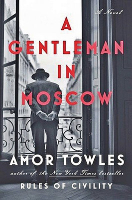 A Gentleman In Moscow(Paperback, Amor Towles)