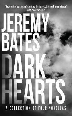 Dark Hearts(English, Hardcover, Bates Jeremy)