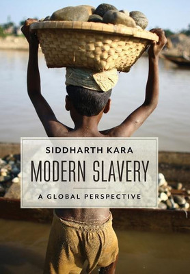 Modern Slavery(English, Hardcover, Kara Siddharth)