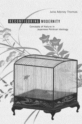 Reconfiguring Modernity(English, Hardcover, Thomas Julia Adeney)