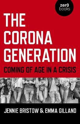 Corona Generation, The(English, Paperback, Bristow Jennie)