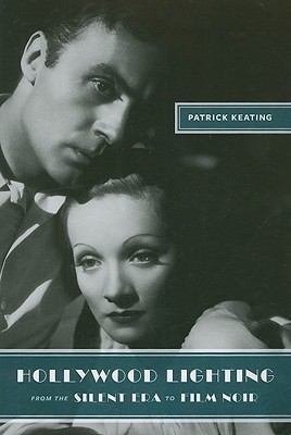 Hollywood Lighting from the Silent Era to Film Noir(English, Paperback, Keating Patrick)