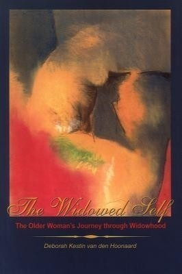 The Widowed Self(English, Paperback, Hoonaard Deborah Kestin van den)