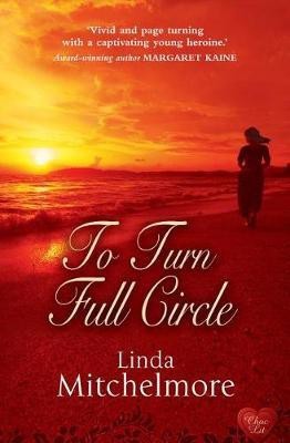 To Turn Full Circle(English, Electronic book text, Mitchelmore Linda)