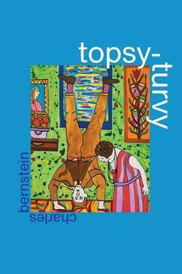 Topsy-Turvy(English, Paperback, Bernstein Charles)