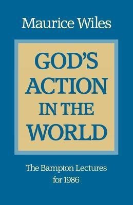 God's Action in the World(English, Paperback, Wiles Maurice)