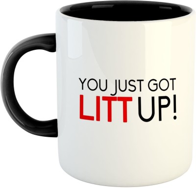 ARTBUG You Just Got Litt Up Printed Ceramic Coffee Ceramic Coffee Mug(350 ml)