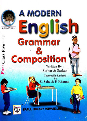 A Modern English Grammar And Composition - Class - V In Bengali(Paperback, Bengali, Sarkar & Sarkar)
