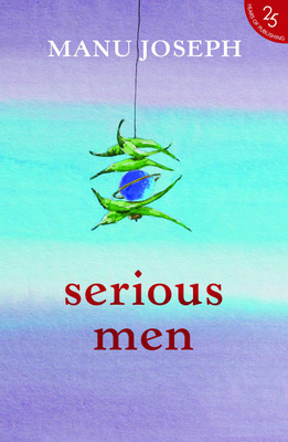 Serious Men(English, Paperback, Joseph Manu)